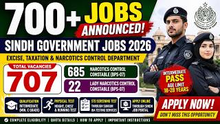 700+ Sindh Government Jobs 2026 | Narcotics Control Constable Jobs | Excise Taxation Department Jobs