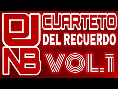 cuarteto del recuerdo vol.1 | cuartetos de siempre. RESUBIDO