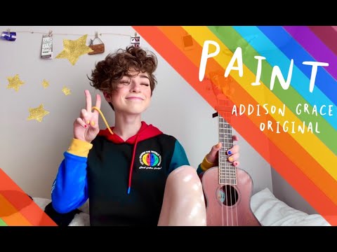 Addison Grace - Paint
