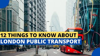 12 Important Things to Know Before Taking the London Public Transport