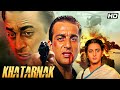 Khatarnaak 1990 Superhit Hindi Movie Sanjay Dutt Farah Naaz Anita Raj