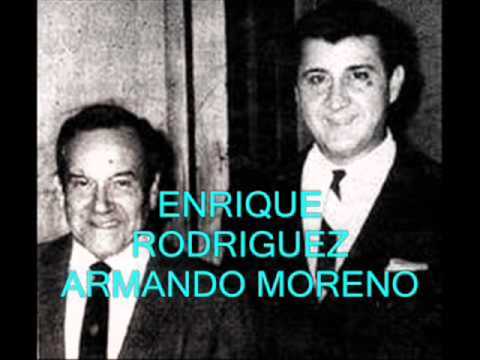 Amigos de ayer - Armando Moreno - Orq. Enrique Rodriguez