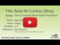 Baila Mi Cumbia Sting Jimmy Fontanez Media Right Productions Jazz Blues Happy YouTube Audi