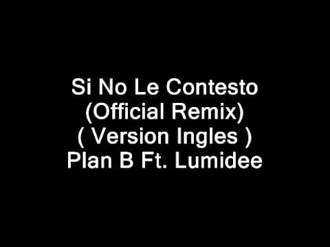 Plan B Ft. Lumidee
