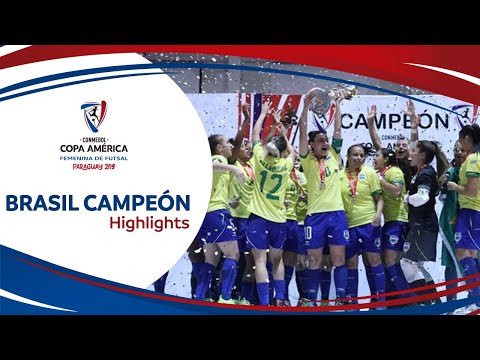 BRASIL CAMPEÓN I MEJORES MOMENTOS I CONMEBOL Copa América Femenina de Futsal de 2019