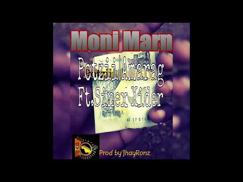 Moni Marn - Pottzii | Amarag Feat. Sinex Xider (2020)