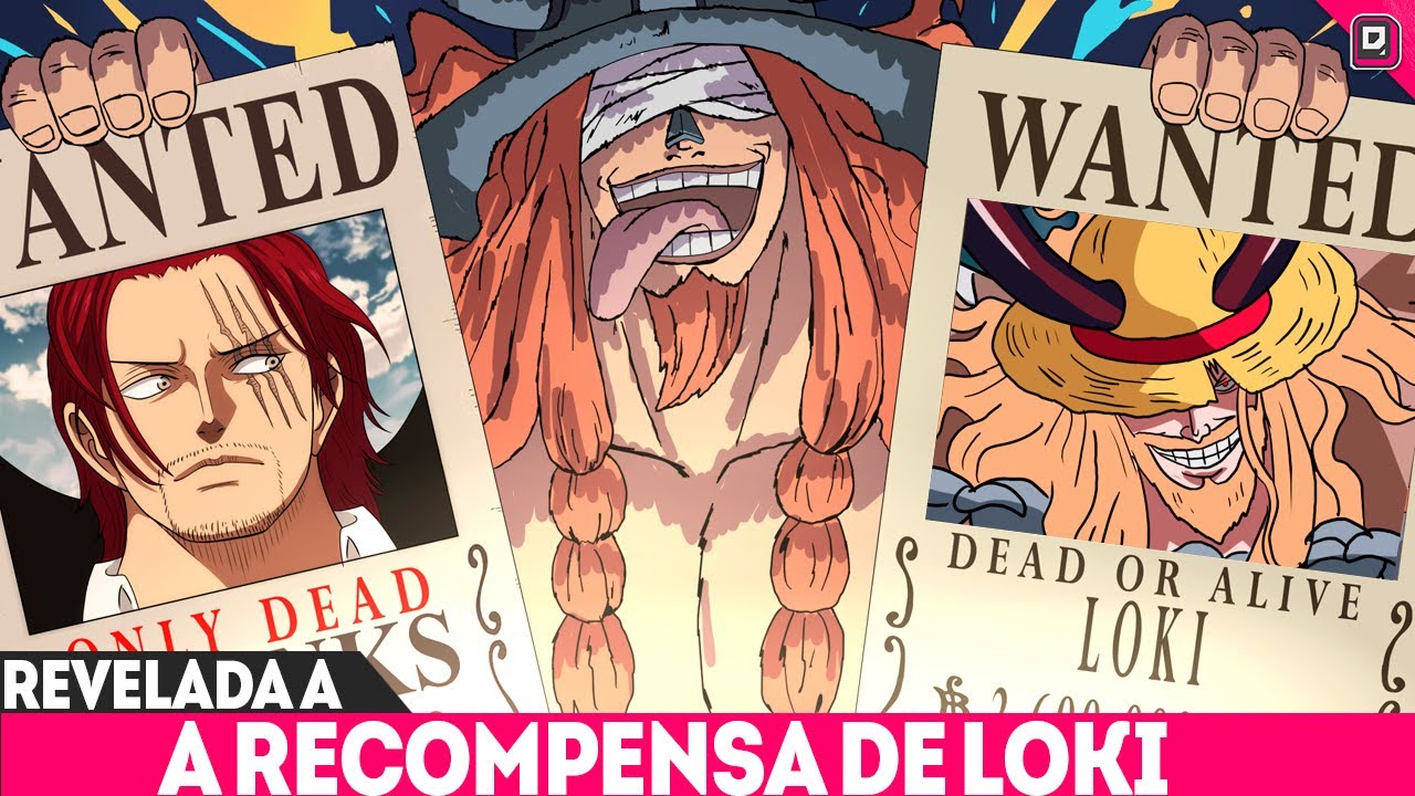 CONFIRMADO NÍVEL YONKO!  RECOMPENSA DE LOKI REVELADA E SUA CONEXÃO COM SHANKS O RUIVO-ONE PIECE 1131