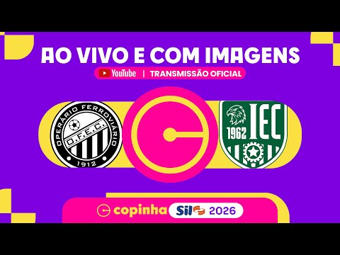 JOGO COMPLETO: OPERÁRIO (PR) X INDEPENDENTE (AP) | RODADA 2ª FASE | COPINHA SIL 2026
