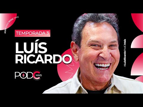 LUÍS RICARDO: FROM THE CIRCUS TO SUCCESS ON SBT | PODC MAIS