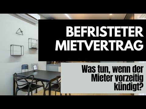 Befristeter Mietvertrag - Was tun, wenn der Mieter früher geht?