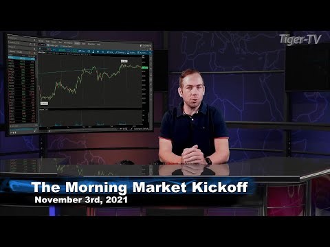 November 3rd, The Morning Market Kickoff with Tommy O'Brien on TFNN - 2021