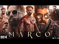 MARCO 2025 L New Blockbuster South Hindi Dubbed Full Action Movie In 4K L Unni Mukundan L New