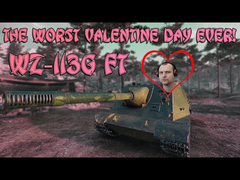 The Worst valentine day EVER! - WZ-113G FT | World of Tanks