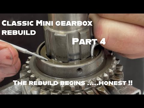 Classic Mini Gearbox Strip and Rebuild - Part 4 - 2nd and 3rd Gear Removal and the Rebuild Begins 