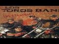 Los Toros Band -  Buscala Tu