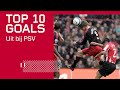 TOP 10 GOALS - Uit bij PSV