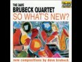 Dave Brubeck - Fourth of July - The Dave Brubeck Quartet