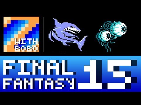 Final Fantasy NES ft. BoboTheVulture - 15