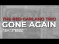 Red Garland Trio - Gone Again (Official Audio)