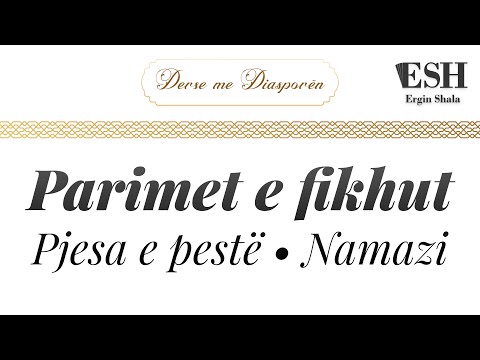 7.Namazi • Parimet e fikhut tek shejhul Islam Ibn Tejmije
