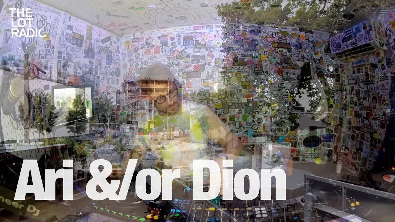 Ari &/or Dion - Ari &/or Dion @TheLotRadio 09-23-2024