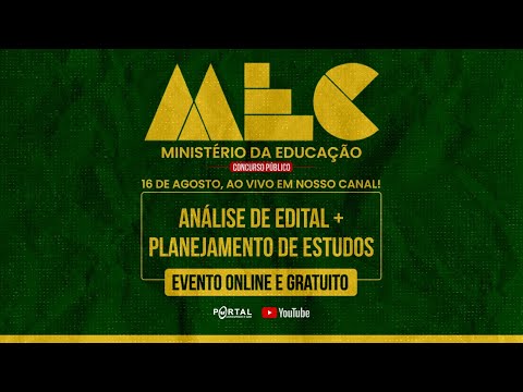 CONCURSO MEC: ANÁLISE DE EDITAL + PLANEJAMENTO DE ESTUDOS