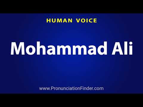 How To Pronounce Mohammad Ali
