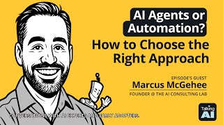AI Agents or Automation? How to Choose the Right Approach