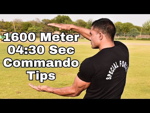 How To Run 1600 Meter in 4:30 sec With Commando Tips