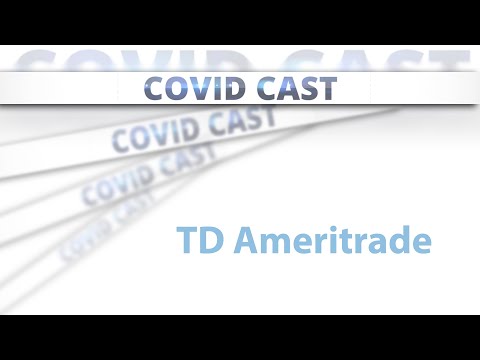COVID Cast: TD Ameritrade
