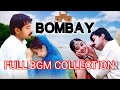 Bombay Movie Full Bgm Jukebox Tamil