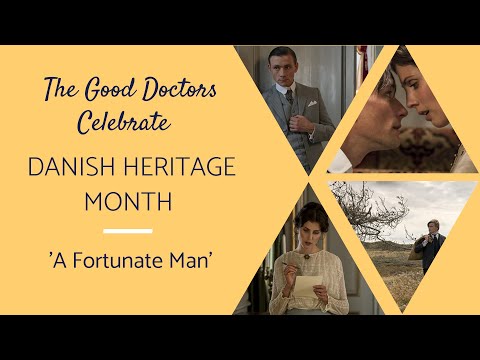 Danish Heritage Month - A Fortunate Man