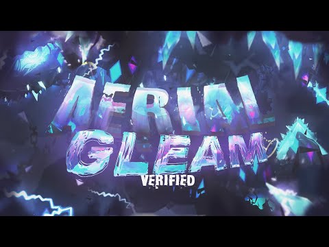 Aerial Gleam NERFDATE Verified! - Geometry Dash