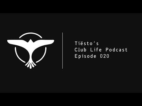 Tiësto's Club Life - Episode 020 (17-08-2007) [2 Hours]