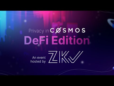 ZKV presents Privacy in Cosmos: DeFi Edition - IBC and bridge privacy with Penumbra