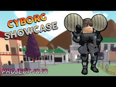 Cyborg Showcase - Project JoJo