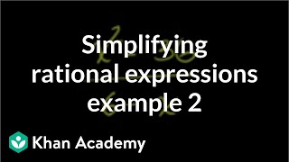 Simplifying Rational Expressions 3