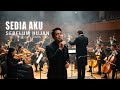 SEDIA AKU SEBELUM HUJAN IDGITAF EPIC ORCHESTRAL VERSION BY ORCHESTRALECHOES NUSANTARA