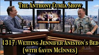 The Anthony Cumia Show - Wetting Jennifer Aniston's Bed