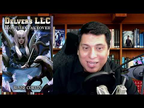 LitRPG Podcast 287 -  Delvers LLC: Hostile Takeover, Battle Mage Farmer, Shadow Sun Consolidation