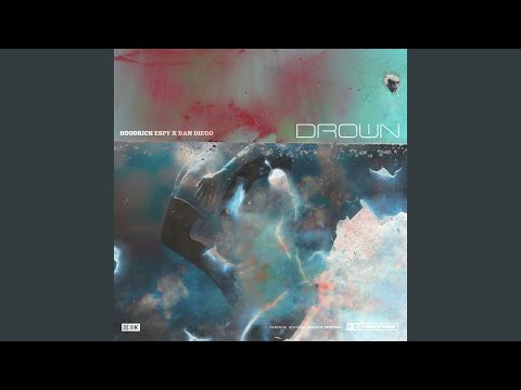 Drown (feat. Dan Diego)