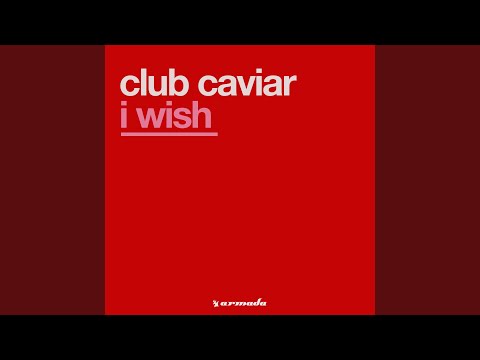 I Wish (Original Mix)