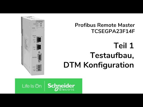 Profibus Modul TCSEGPA23F14F. Teil 1: Aufbau und DTM Konfiguration