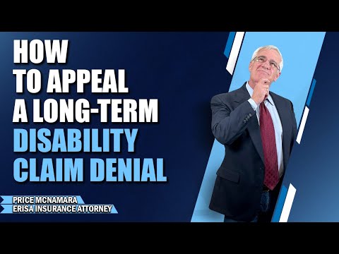 How to Appeal a Long-Term Disability Claim Denial