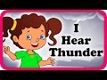 I Hear Thunder Lyrical Video | English Nursery Rhymes Full Lyrics For Kids & Children