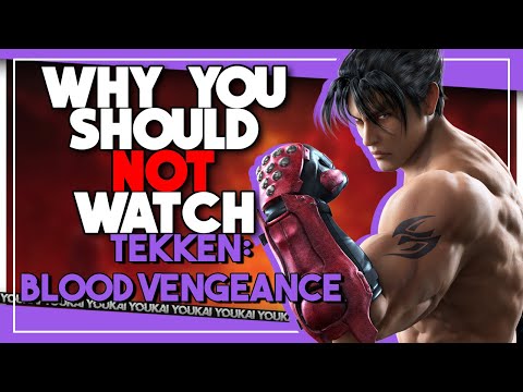TEKKEN: BLOOD VENGEANCE 💩💩💩 | Why You Should NOT Watch