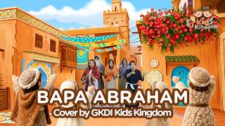 Download lagu Bapa Abraham (Cover) | GKDI Kids Kingdom | Lagu Sekolah Minggu mp3 Download lagu Bapa Abraham (Cover) | GKDI Kids Kingdom | Lagu Sekolah Minggu mp3