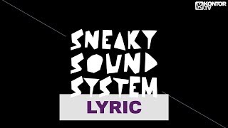 Sneaky Sound System - Can&#39;t Help The Way That I Feel (David Penn Short Remix)(Official Lyric Video)