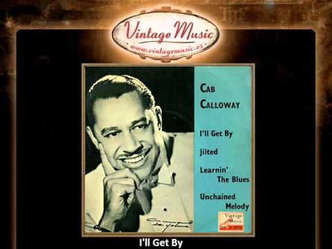 Cab Calloway -- I'll Get By (VintageMusic.es)