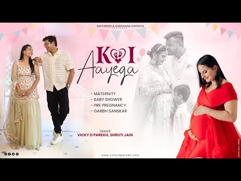 Koi Aayega | Latest Baby Shower, Maternity, Garbh Sanskar Songs | Vicky D Parekh Shruti Jain